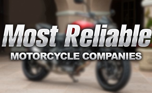 top reliable motorcycle brands